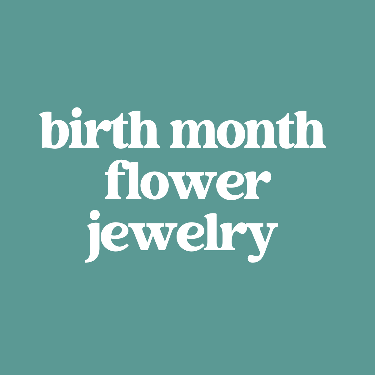 Birth Month Flower Jewelry